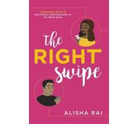 Alisha Rai The Right Swipe (Tascabile)
