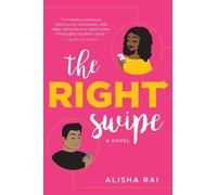 Alisha Rai The Right Swipe (Tascabile)