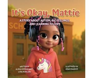 Alisha Simpson-Watt It's Okay, Mattie (Tascabile)