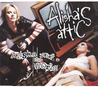 ALISHA'S ATTIC - Alisha Rules The World [CD 1] [CD 1]