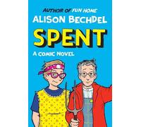 Alison Bechdel Spent (Copertina rigida)