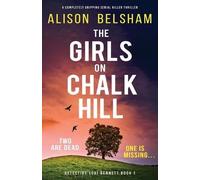 Alison Belsham The Girls on Chalk Hill (Tascabile) Detective Lexi Bennett