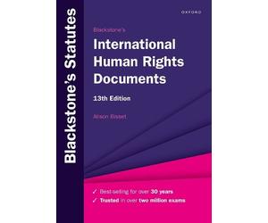 Alison Bisset Blackstone's International Human Rights Documents (Tascabile)