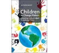 Alison Body Children as Change Makers (Copertina rigida)