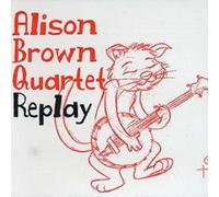 Alison Brown Quartet – Replay – CD