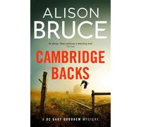 Alison Bruce Cambridge Backs (Tascabile) DC Gary Goodhew novels