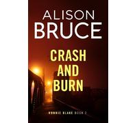 Alison Bruce Crash and Burn (Copertina rigida) Ronnie Blake