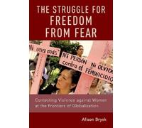 Alison Brysk The Struggle for Freedom from Fear (Tascabile)