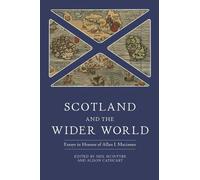 Alison Cathcart Scotland and the Wider World (Copertina rigida)
