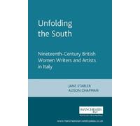 Alison Chapman Unfolding the South (Tascabile)