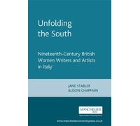 Alison Chapman Unfolding the South (Tascabile)