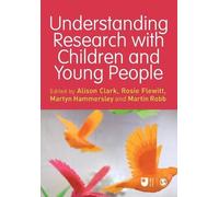 Alison Clark Understanding Research with Children and Young People (Tascabile)