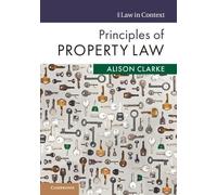Alison Clarke Principles of Property Law (Tascabile) Law in Context