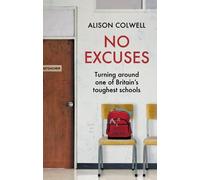 Alison Colwell No Excuses (Copertina rigida)