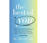 Alison Cook, PhD The Best of You (Copertina rigida)