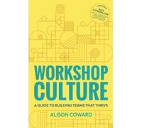 Alison Coward Coward, Alison Workshop Culture (Copertina rigida)