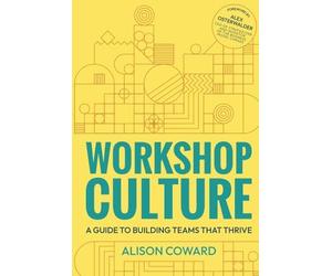 Alison Coward Coward, Alison Workshop Culture (Tascabile)