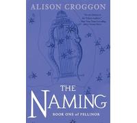 Alison Croggon The Naming (Tascabile) Books of Pellinor