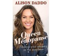 Alison Daddo Queen Menopause (Tascabile)