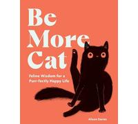 Alison Davies Be More Cat (Copertina rigida) Be More...