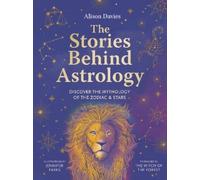 Alison Davies The Stories Behind Astrology (Copertina rigida) Stories Behind…