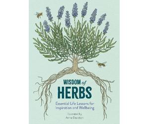 Alison Davies Wisdom of Herbs (Copertina rigida) Life Lessons from Nature