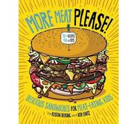 Alison Deering More Meat Please (Copertina rigida) Between the Bread