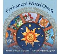 Alison DeNicola Enchanted Wheel Oracle (Cards)