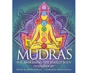 Alison Denicola Mudras For Awakening The Energy Body (Cards)