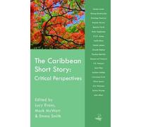 Alison Donnell The Caribbean Short Story: Critical Perspectives (Tascabile)