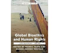 Alison Dundes Renteln Global Bioethics and Human Rights (Copertina rigida)