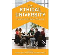 Alison Dundes Renteln The Ethical University (Copertina rigida)