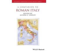Alison E. Cooley A Companion to Roman Italy (Copertina rigida)