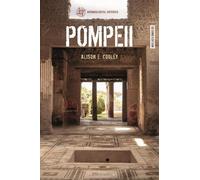Alison E. Cooley Pompeii (Tascabile) Archaeological Histories