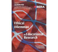 Alison Fox Ethical Dilemmas in Educational Research (Tascabile)