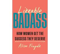 Alison Fragale Likeable Badass (Tascabile)