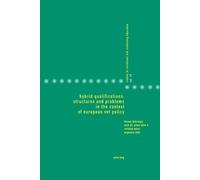 Alison Fuller Hybrid Qualifications: Structures and Problems in the (Tascabile)