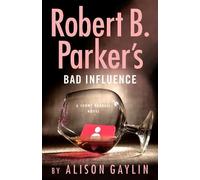 Alison Gaylin Robert B. Parker's Bad Influence (Tascabile) Sunny Randall