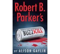 Alison Gaylin Robert B. Parker's Buzz Kill (Tascabile) Sunny Randall