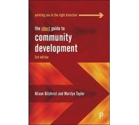 Alison Gilchrist Marilyn Tayl The Short Guide to Community Developme (Tascabile)