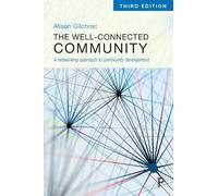 Alison Gilchrist The Well-Connected Community (Tascabile)