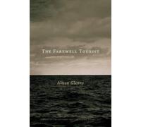 Alison Glenny The Farewell Tourist (Tascabile)