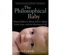 Alison Gopnik The Philosophical Baby (Tascabile)