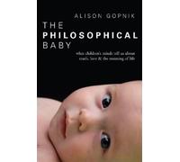 Alison Gopnik The Philosophical Baby (Tascabile)