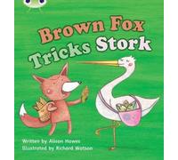 Alison Hawes Bug Club Phonics - Phase 3 Unit 10: Brown Fox Tricks St (Tascabile)