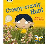 Alison Hawes Bug Club Phonics - Phase 5 Unit 19: Creepy Crawly Hunt (Tascabile)