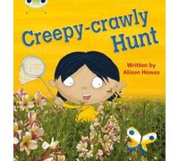 Alison Hawes Bug Club Phonics - Phase 5 Unit 19: Creepy Crawly Hunt (Tascabile)