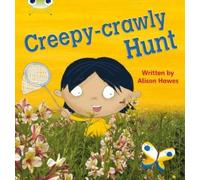 Alison Hawes Bug Club Phonics - Phase 5 Unit 19: Creepy Crawly Hunt (Tascabile)