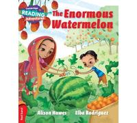 Alison Hawes Cambridge Reading Adventures The Enormous Watermelon Re (Tascabile)