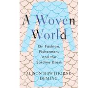 Alison Hawthorne Deming A Woven World (Copertina rigida)